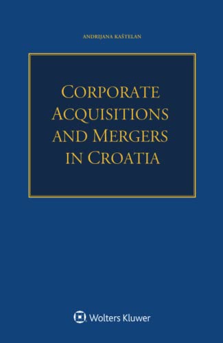(DK PDF)Corporate Acquisitions and Mergers in Croatia by Andrijana Kaštelan