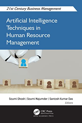 Artificial Intelligence Techniques in Human Resource Management by Soumi Ghosh, Soumi Majumder