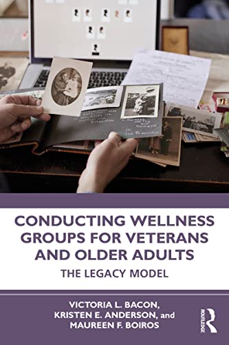 Conducting Wellness Groups for Veterans and Older Adults 
