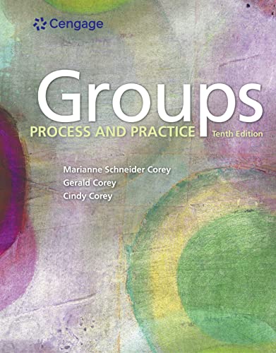 Test Bank for Groups: Process and Practice 10th Edition by Marianne Schneider Corey