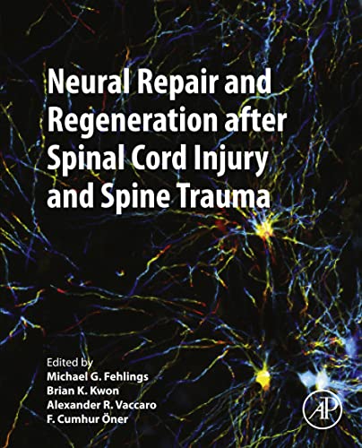 Neural Repair and Regeneration after Spinal Cord Injury and Spine ...