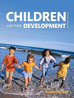 Test Bank for Children and Their Development 7th Edition by Robert V. Kail