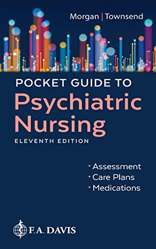 Pocket Guide to Psychiatric Nursing, 11th Edition by Karyn I. Morgan