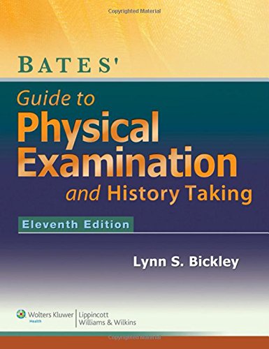 Test Bank for Bates  Guide to Physical Examination and History Taking, Eleventh Edition