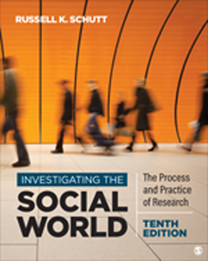 Investigating the Social World 10th Edition The Process and Practice of Research