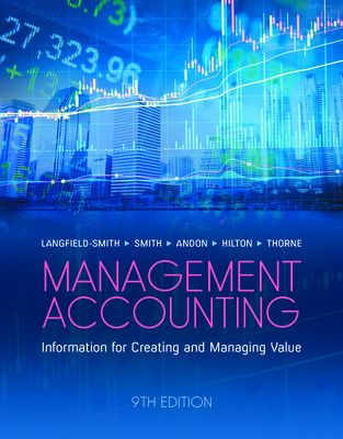 Test Bank for Management Accounting, 9th Edition by Kim Langfield-Smith