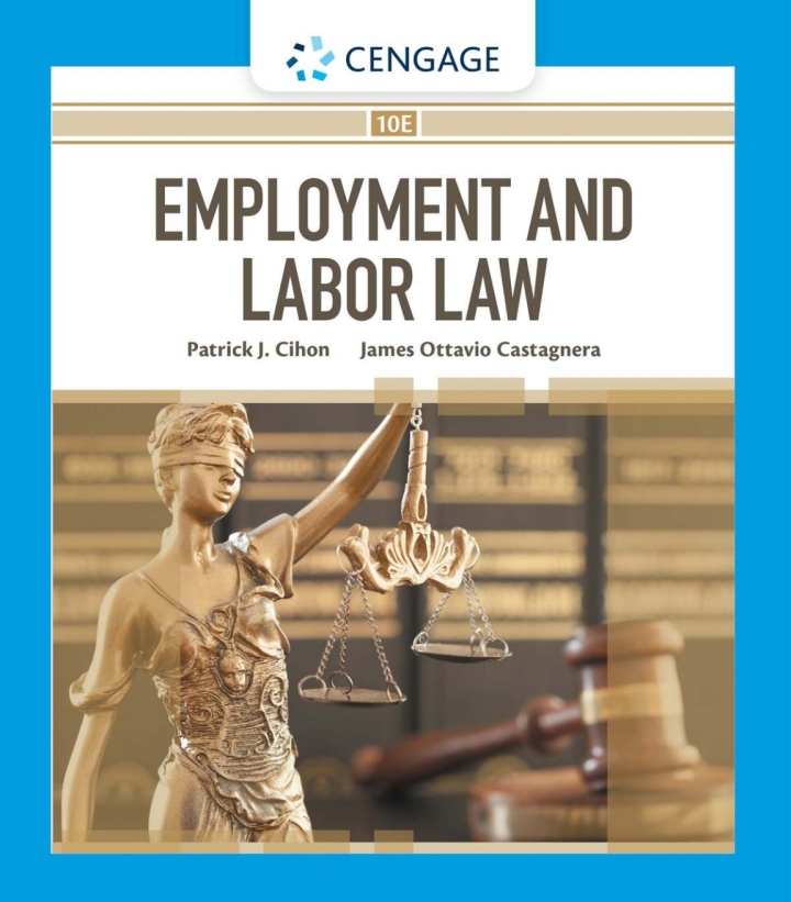 Employment and Labor Law 10th Edition by  Patrick Cihon