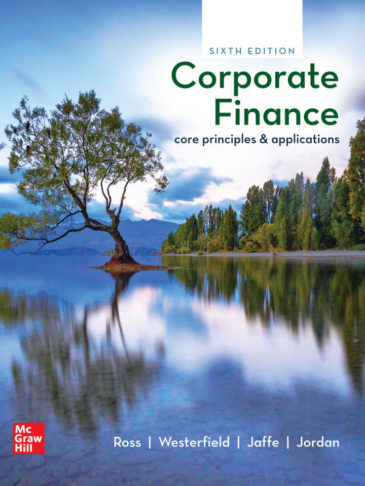 Corporate Finance: Core Principles and Applications 6th Edition by  Stephen A. Ross