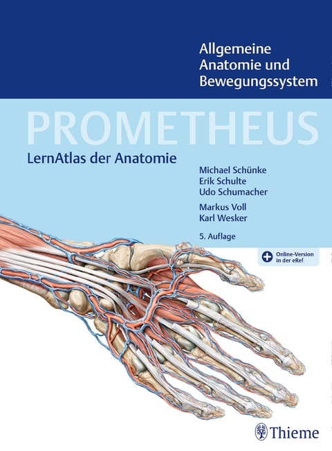 PROMETHEUS Allgemeine Anatomie und Bewegungssystem, 6th edition 