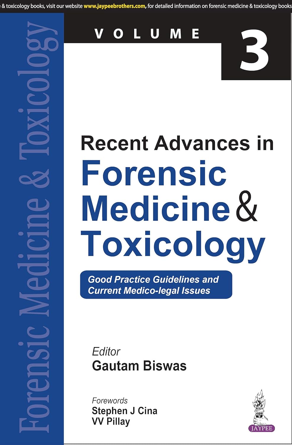 Recent Advances In Forensic Medicine And Toxicology: Good Practice ...