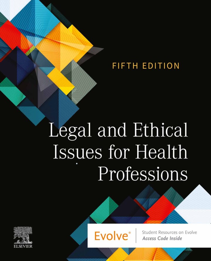 legal-and-ethical-issues-for-health-professions-5th-edition-ebook345