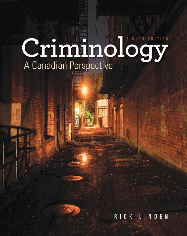 Criminology A Canadian Perspective 8th Edition