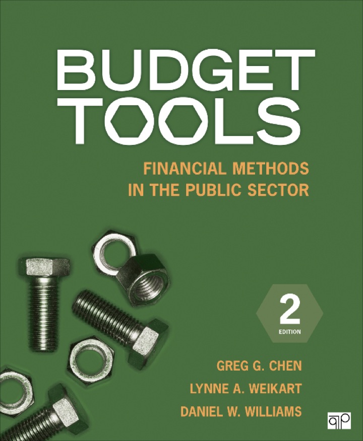 Budget Tools: Financial Methods in the Public Sector 2nd Edition by Greg G. Chen