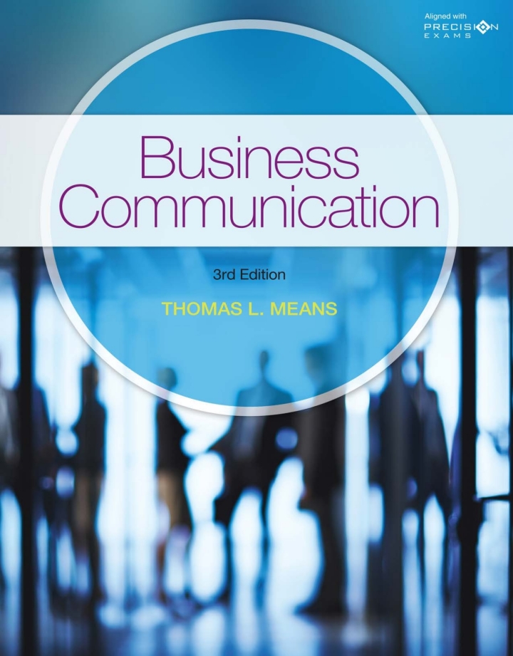 Business Communication 3rd Edition by  Thomas Means