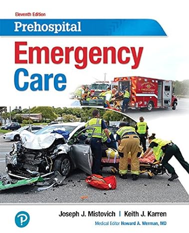 Student Workbook for Prehospital Emergency Care 11th Edition by  Joseph Mistovich