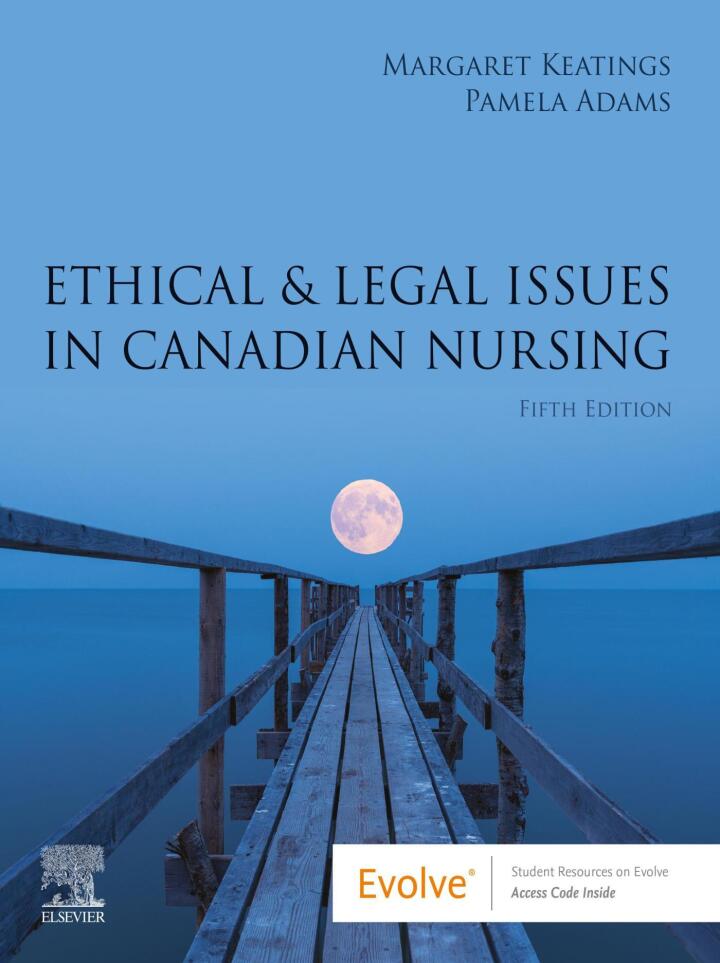 Ethical  and  Legal Issues in Canadian Nursing, 5th edition 