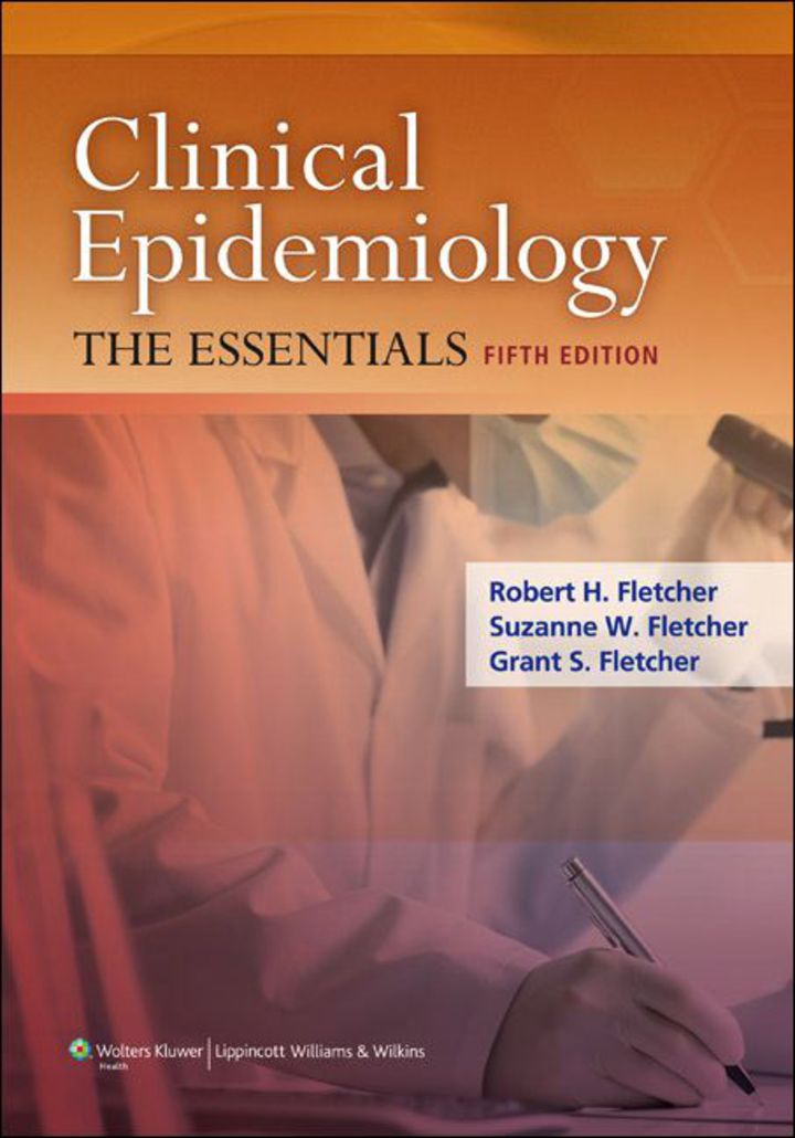 Clinical Epidemiology: The Essentials 5th 