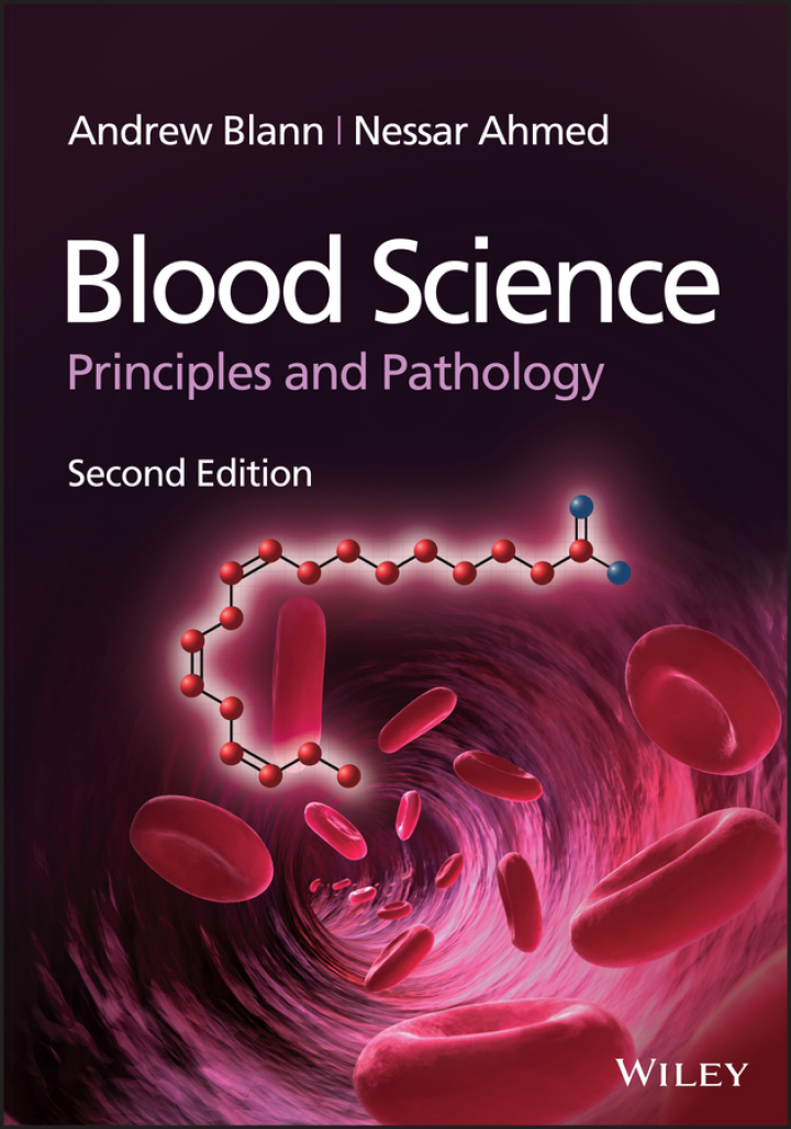 Blood Science: Principles and Pathology, 2nd Edition  by Andrew Blann