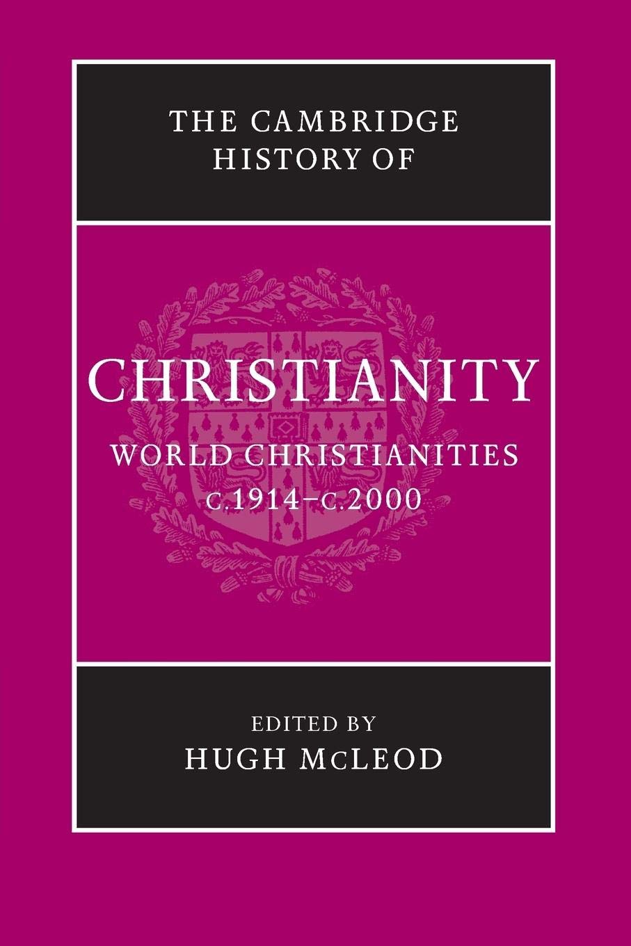 (eBook PDF) Cambridge History of Christianity Volume1-Volume9 by Hugh McLeod 