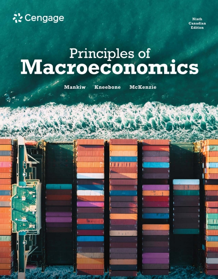 Principles of Macroeconomics 9th Canadian Edition  by Mankiw