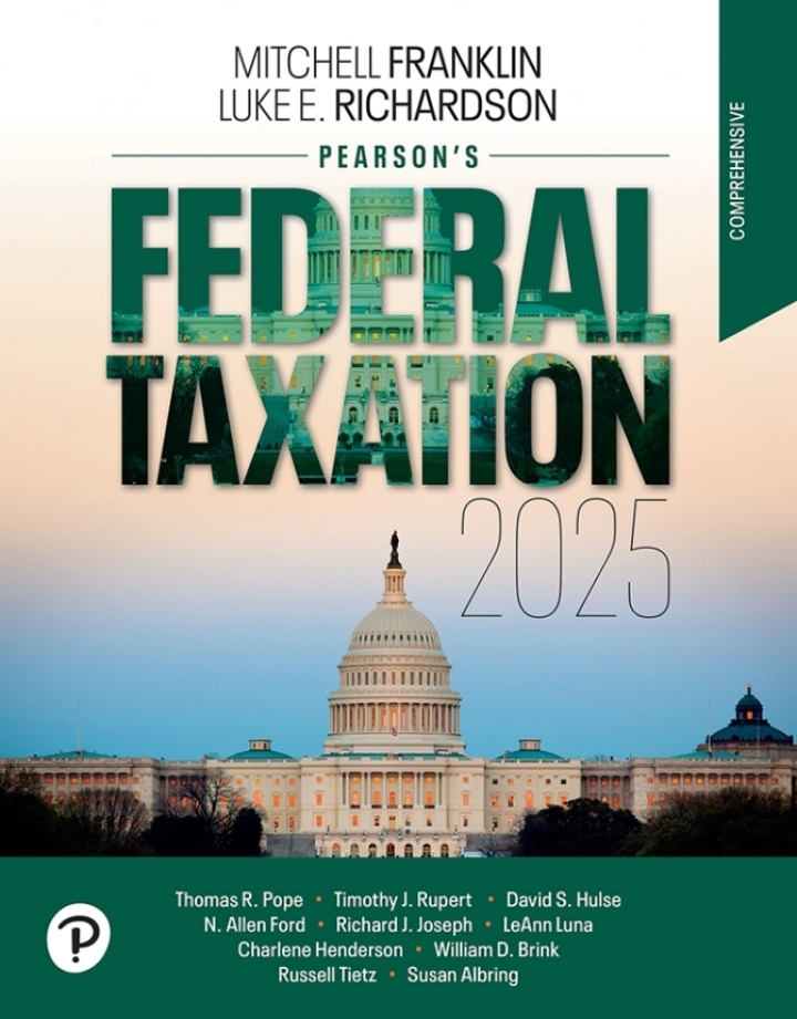 Pearson s Federal Taxation 2025 Comprehensive 38th Edition by Luke E. Richardson