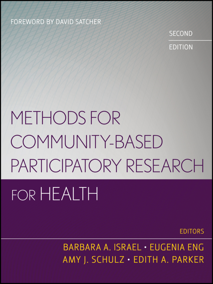 Methods for Community-Based Participatory Research for Health 2nd Edition by Barbara A. Israel