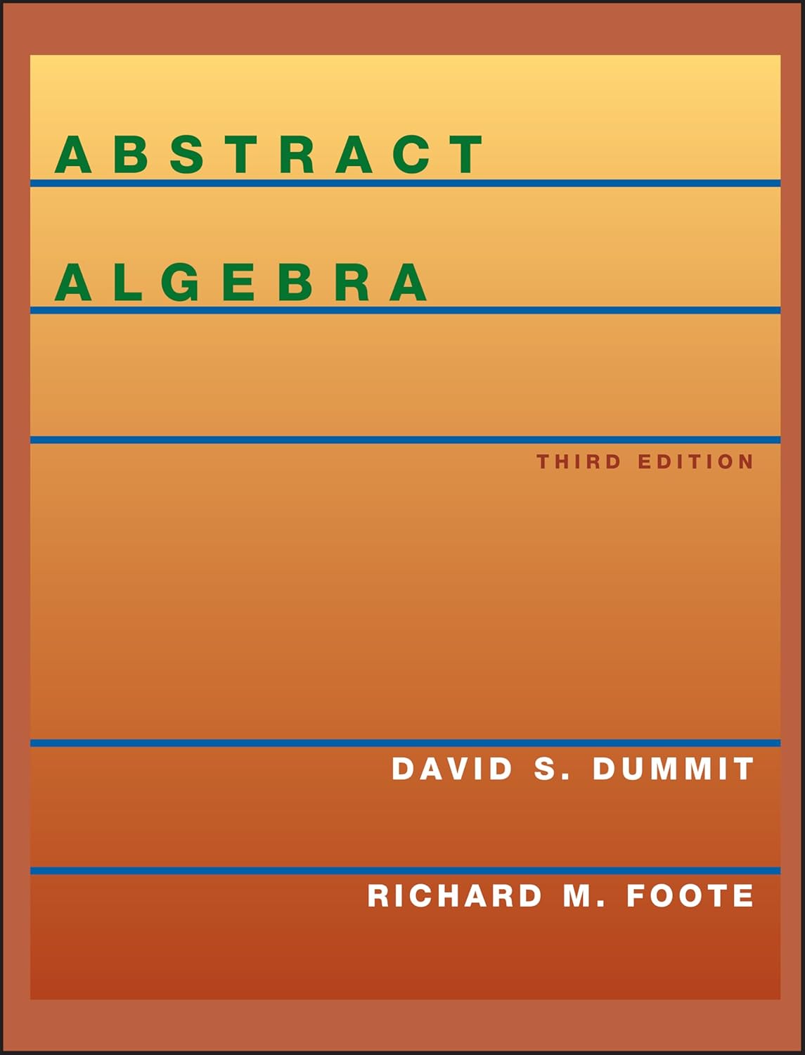 Abstract Algebra 3rd Edition by David S. Dummit 