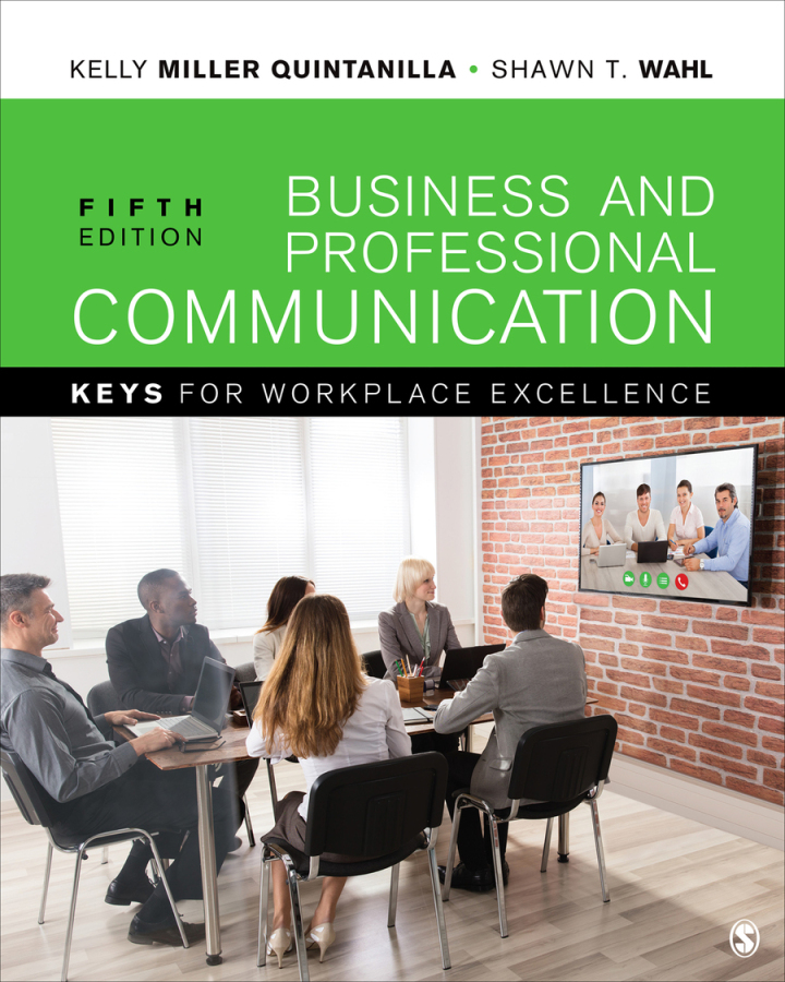 Test Bank for Business and Professional Communication KEYS for Workplace Excellence 5th Edition by Kelly Quintanilla Miller