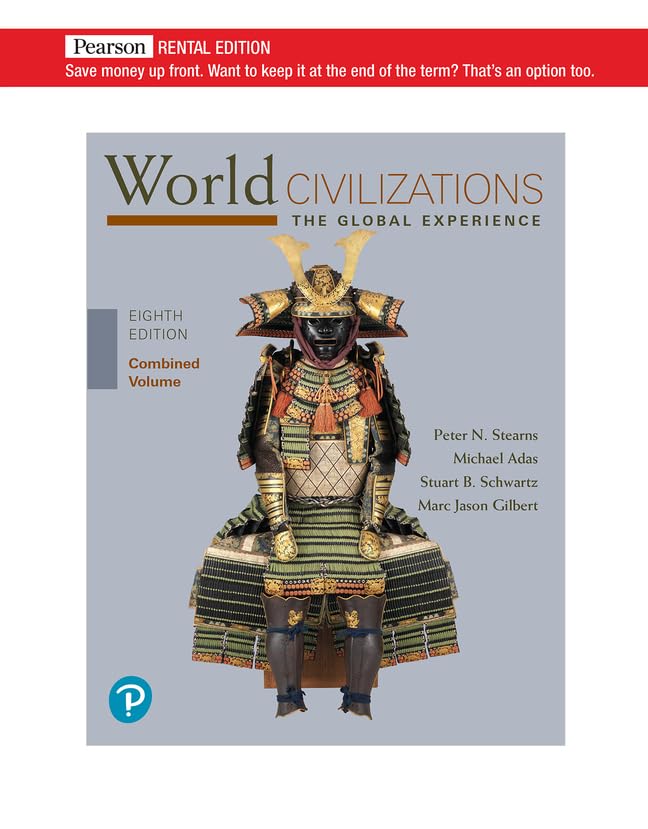 Test Bank for World Civilizations The Global Experience,Combined Volum 8th by Peter Stearns 