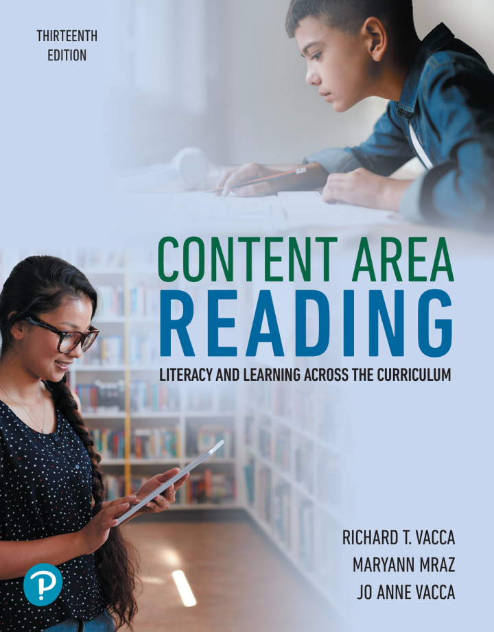 Content Area Reading: Literacy and Learning Across the Curriculum 13th Edition by Richard T. Vacca