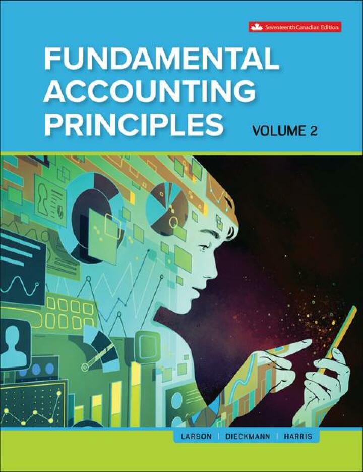 Fundamental Accounting Principles Volume 2 17th Edition by Kermit D. Larson