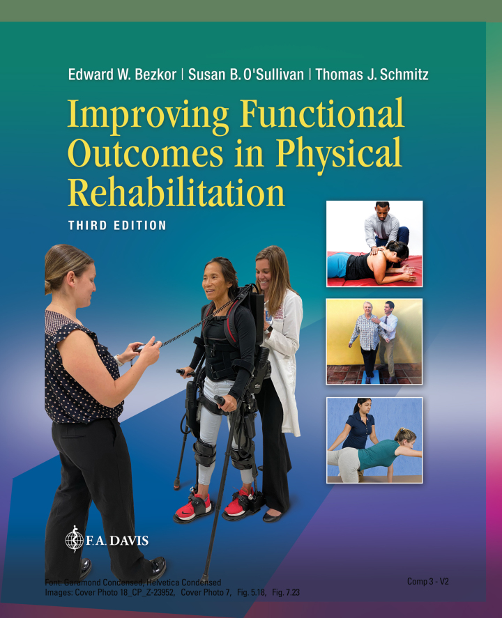 Improving Functional Outcomes in Physical Rehabilitation 3rd Edition by Edward Bezkor; Susan B. O'Sullivan
