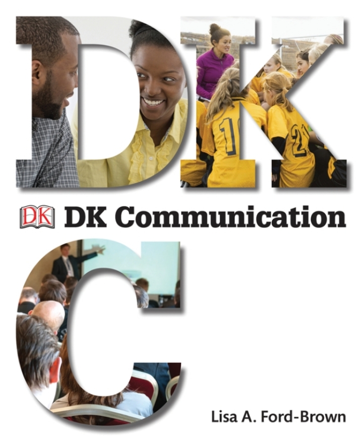 DK Communication 1e by Lisa A. Ford-Brown; Dorling Kindersley
